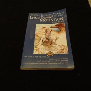 LYING DOWN MOUNTAIN PART OF THE WHITE BUFFALO WOMAN TRIOLGY BOOK THRESS